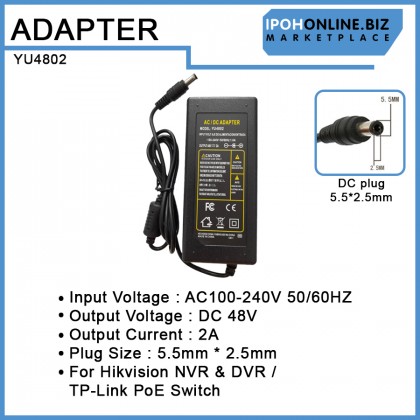 AC/DC 100V-240V Adapter 48V 2A 5.5mm*2.5mm For Hikvision NVR & DVR Power Adapter & TP-Link PoE Switch AC/DC 100V-240V Adapter 48V 2A 5.5mm*2.5mm For Hikvision NVR & DVR Power Adapter & TP-Link PoE Switch